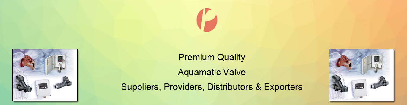 Aquamatic Valve Aquamatic Valve